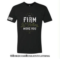 Stand Firm Adult T-shirt